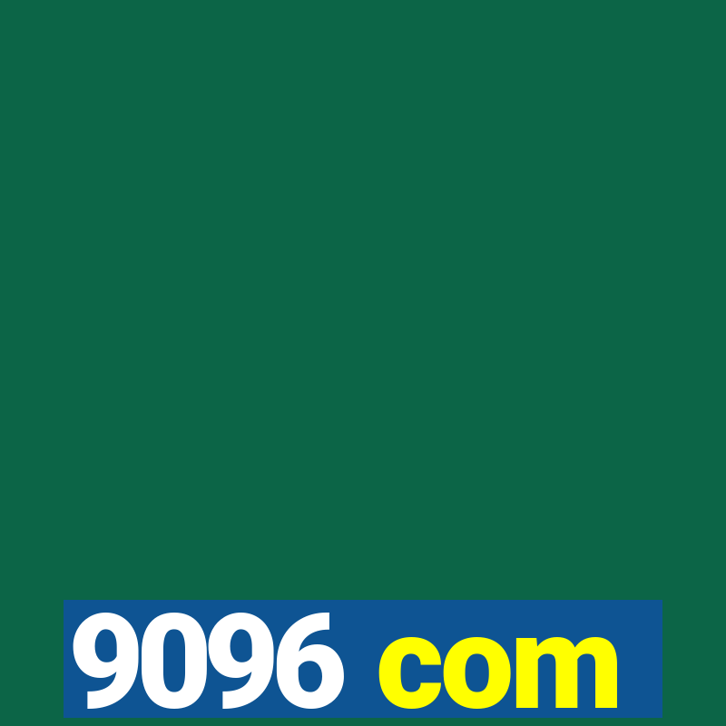 9096 com